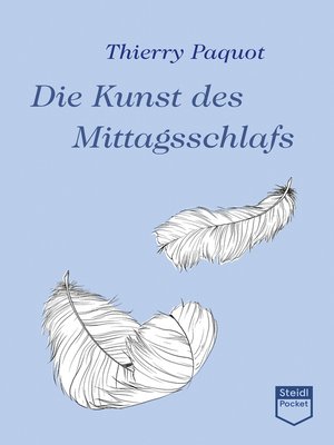 cover image of Die Kunst des Mittagsschlafs (Steidl Pocket)